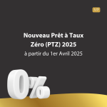 Prêt à Taux Zéro (PTZ) 2025